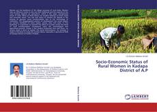Buchcover von Socio-Economic Status of Rural Women in Kadapa District of A.P