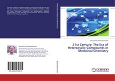 Buchcover von 21st Century: The Era of Heterocyclic Compounds in Medicinal Chemistry