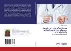 Bookcover of Quality of Life of patients with chronic liver disease and cirrhosis