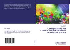 Copertina di Conceptualizing Art Criticism and Art Education for Effective Practice