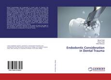 Copertina di Endodontic Consideration in Dental Trauma