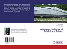 Copertina di Aquaponic Production of Goldfish and Spinach