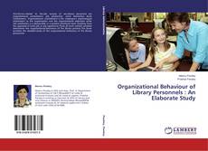 Capa do livro de Organizational Behaviour of Library Personnels : An Elaborate Study 