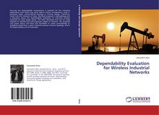 Buchcover von Dependability Evaluation for Wireless Industrial Networks