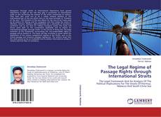 Couverture de The Legal Regime of Passage Rights through International Straits