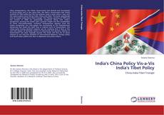 Copertina di India's China Policy Vis-a-Vis India's Tibet Policy
