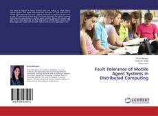 Обложка Fault Tolerance of Mobile Agent Systems in Distributed Computing