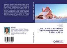 Buchcover von The Church as a Partner in Conflict Management: Case Studies in Africa