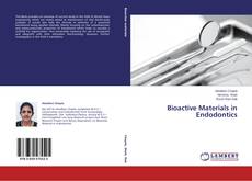 Couverture de Bioactive Materials in Endodontics