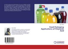 Copertina di Food Packaging Applications of Polylactic Acid
