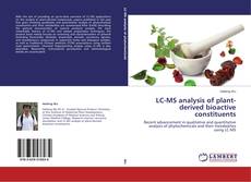 Couverture de LC-MS analysis of plant-derived bioactive constituents
