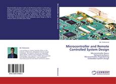 Copertina di Microcontroller and Remote Controlled System Design