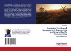 Buchcover von Impact of Heathland Management Approaches on Ground Beetle Communities