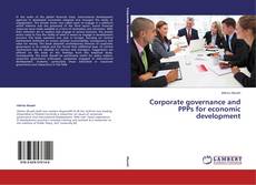 Copertina di Corporate governance and PPPs for economic development