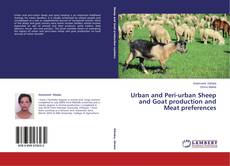 Urban and Peri-urban Sheep and Goat production and Meat preferences kitap kapağı