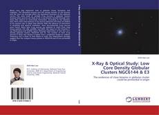 Обложка X-Ray & Optical Study: Low Core Density Globular Clusters NGC6144 & E3
