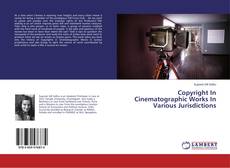 Buchcover von Copyright In Cinematographic Works In Various Jurisdictions