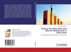 Copertina di Testing The Zipf's Rank Size Rule On Settlements In Delta State