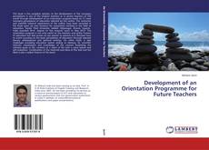 Capa do livro de Development of an Orientation Programme for Future Teachers 