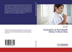 Couverture de Evaluation of Oral Health Status in Rural Area