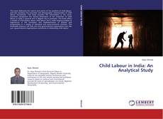 Copertina di Child Labour in India: An Analytical Study