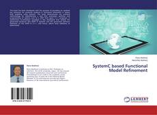 Copertina di SystemC based Functional Model Refinement