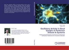 Oscillatory Activity in Basal Ganglia of Parkinson Disease & Dystonia的封面