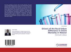Couverture de Drivers of the Rural-Urban Difference in Infant Mortality in Malawi