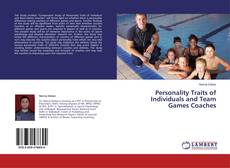 Copertina di Personality Traits of Individuals and Team Games Coaches