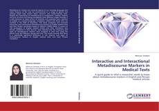 Обложка Interactive and Interactional Metadiscourse Markers in Medical Texts