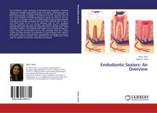 Copertina di Endodontic Sealers: An Overview