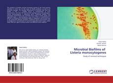 Buchcover von Microbial Biofilms of Listeria monocytogenes