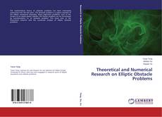 Buchcover von Theoretical and Numerical Research on Elliptic Obstacle Problems