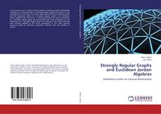 Buchcover von Strongly Regular Graphs and Euclidean Jordan Algebras