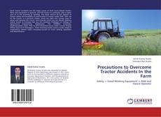 Buchcover von Precautions to Overcome Tractor Accidents In the Farm