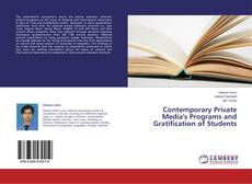 Buchcover von Contemporary Private Media's Programs and Gratification of Students