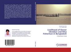 Capa do livro de Livelihood of Owner (Arotdar) and Hilsa Fisherman in Bangladesh 
