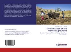 Couverture de Mechanization of the Mexican Agriculture