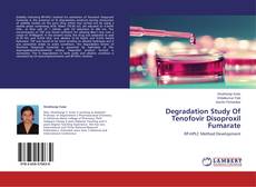 Copertina di Degradation Study Of Tenofovir Disoproxil Fumarate