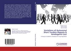 Обложка Variations of Autosomal Short Tandem Repeats & Amelogenin Loci