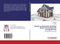 Couverture de Study on Domestic Rooftop Water Harvesting for Junagadh City