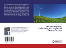 Copertina di Contract Farming, Productivity and Welfare of Cassava Farmers