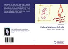 Copertina di Cultural sociology in India