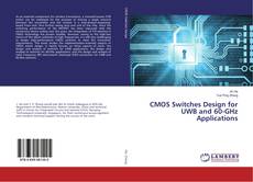Copertina di CMOS Switches Design for UWB and 60-GHz Applications