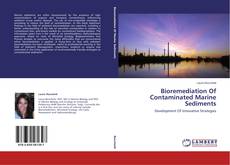 Copertina di Bioremediation Of Contaminated Marine Sediments