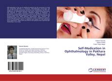 Обложка Self-Medication in Ophthalmology in Pokhara Valley, Nepal