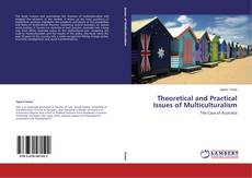 Copertina di Theoretical and Practical Issues of Multiculturalism