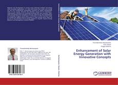 Capa do livro de Enhancement of Solar Energy Generation with Innovative Concepts 