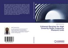 Capa do livro de Coherent Receiver for High Linearity Radio Frequency Photonic Links 