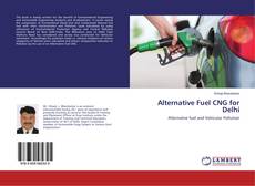 Buchcover von Alternative Fuel CNG for Delhi
